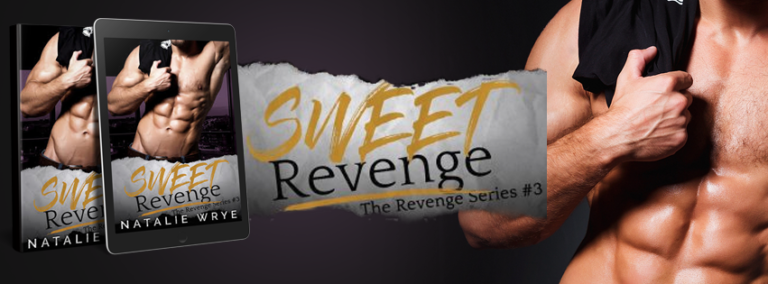 Prologue: Sweet Revenge (Revenge series, #3)